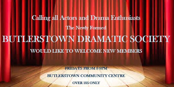 Butlerstown Dramatic Society Butlerstown Dramatic Society